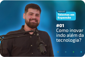 Imagem sobre Podcast Talentos em expansão